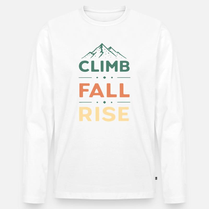 Climb Fall Rise Mountain - Männer Premium Bio Langarmshirt - Weiß