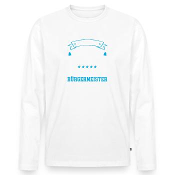 Bürgermeister Lustig Gemeinderat Rathaus Amt - Männer Premium Bio Langarmshirt - Weiß - Vorne - Nico (187cm)