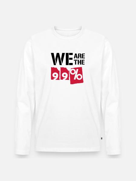 We are the 99 percent - Men's Premium Organic Long Sleeve Shirt - white