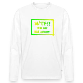 WTF!! Was war DAS denn?!?! - Männer Premium Bio Langarmshirt - Weiß - Vorne - Nico (187cm)