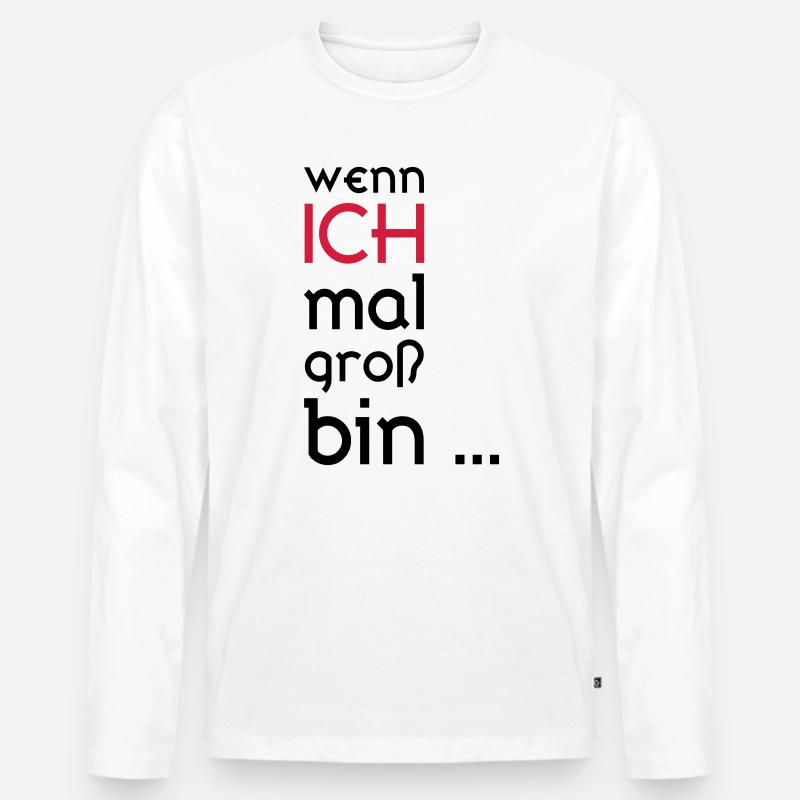 ... Quando sarò grande ... - Maglia a manica lunga ecologica premium da uomo - bianco