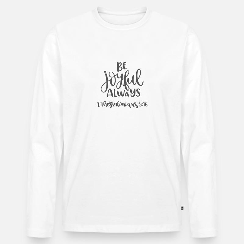 Christliches Design sei immer fröhlich - Männer Premium Bio Langarmshirt - Weiß