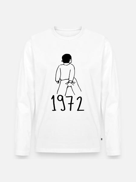 1972 Birthday 1972 - Men's Premium Organic Long Sleeve Shirt - white