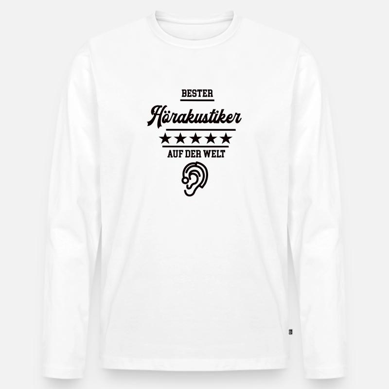 Hörakustiker Bester Hörgeräte Optiker Hörsysteme - Männer Premium Bio Langarmshirt - Weiß