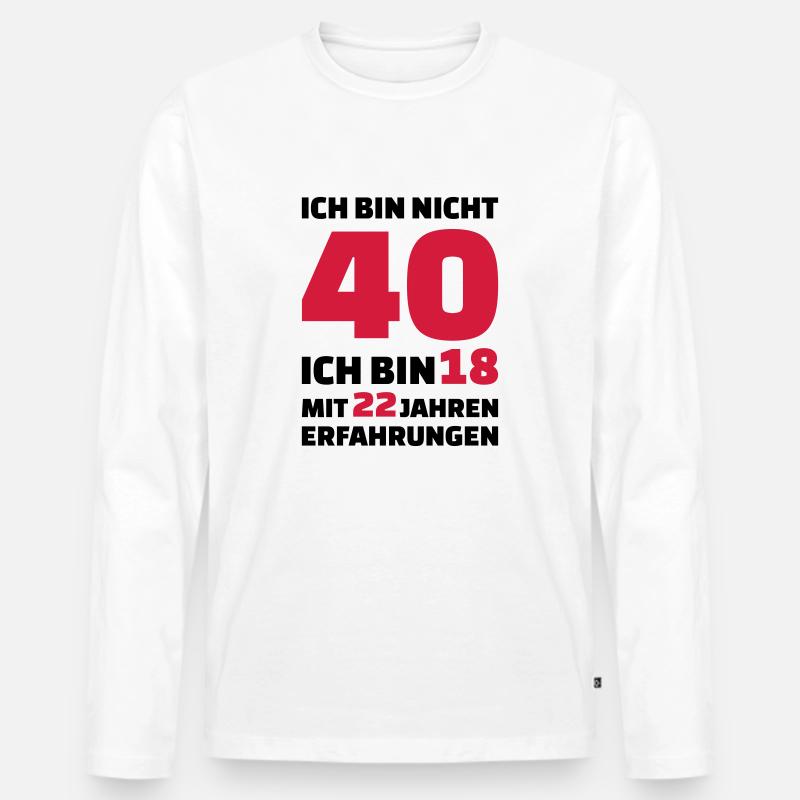 40 Geburtstag - Männer Premium Bio Langarmshirt - Weiß