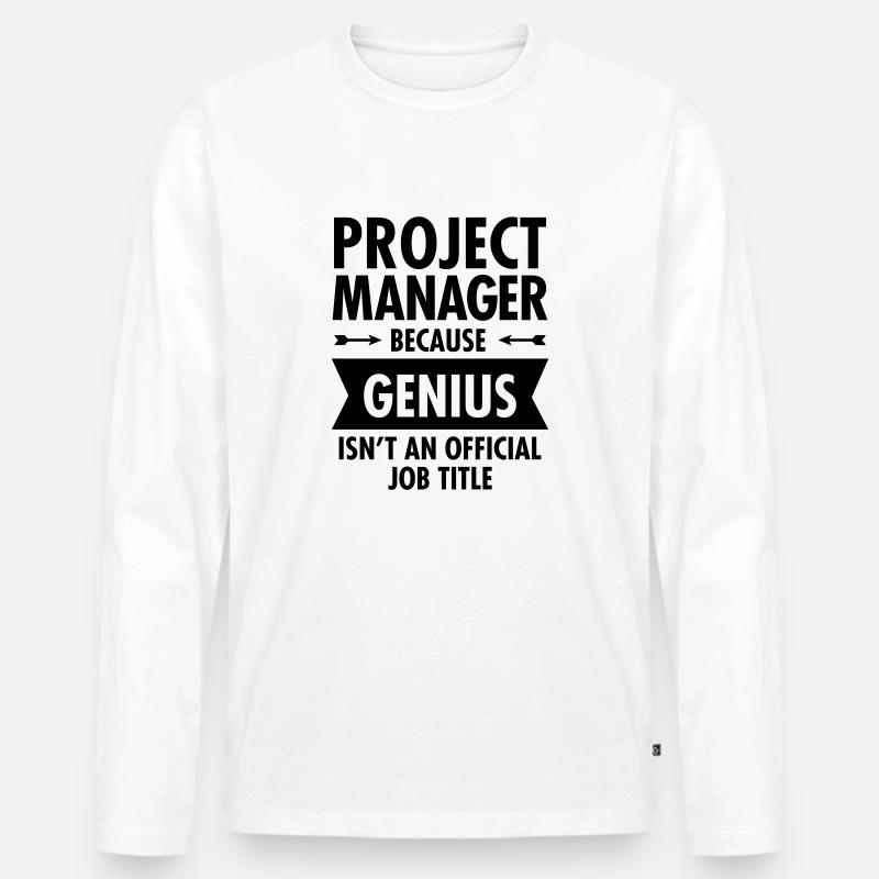 Project Manager - Genius - Männer Premium Bio Langarmshirt - Weiß