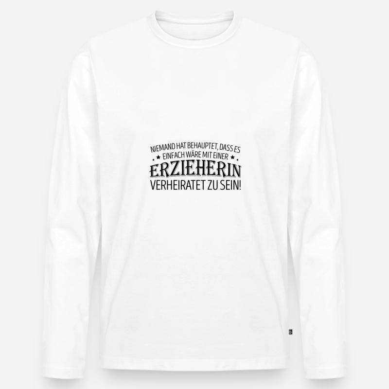 Erzieherin - Männer Premium Bio Langarmshirt - Weiß