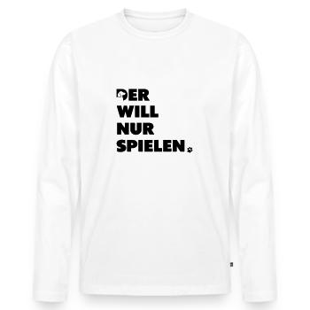 Der will nur spielen - Männer Premium Bio Langarmshirt - Weiß - Vorne - Nico (187cm)
