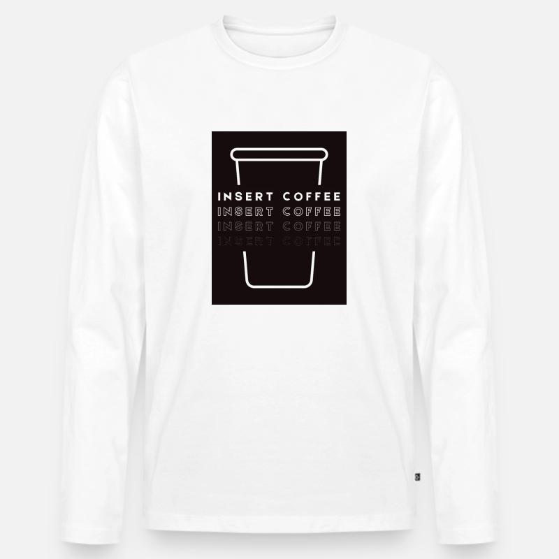 Insert Coffee Cup 1 LWBST - Männer Premium Bio Langarmshirt - Weiß