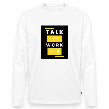 Talk ትንሽ workበ ብዙ - Männer Premium Bio Langarmshirt - Weiß - Vorne - Nico (187cm)
