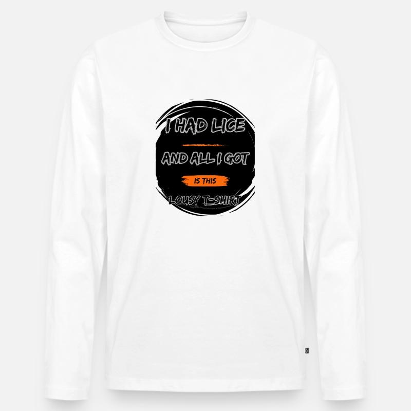 Ich hatte Läuse - Männer Premium Bio Langarmshirt - Weiß