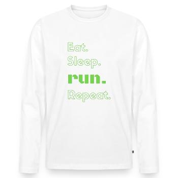 Eat sleep run repeat green motivation quote - Men's Premium Organic Long Sleeve Shirt - white - Front - Nico (187cm)