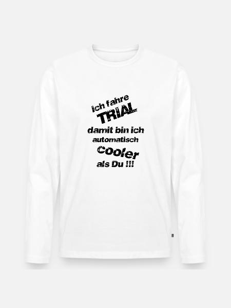 Cooler als Du - Männer Premium Bio Langarmshirt - Weiß