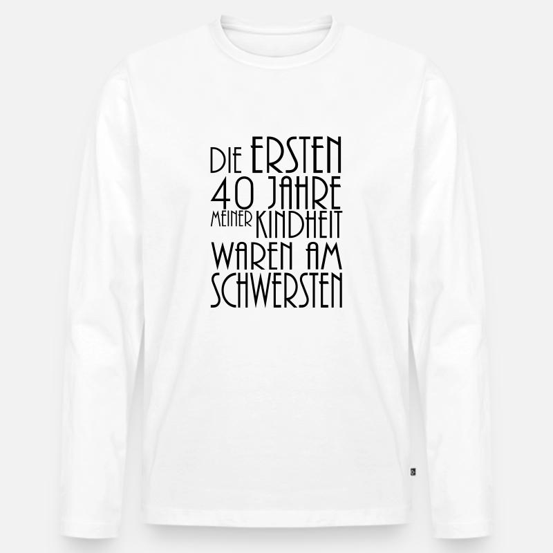 die ersten 40 jahre - Männer Premium Bio Langarmshirt - Weiß