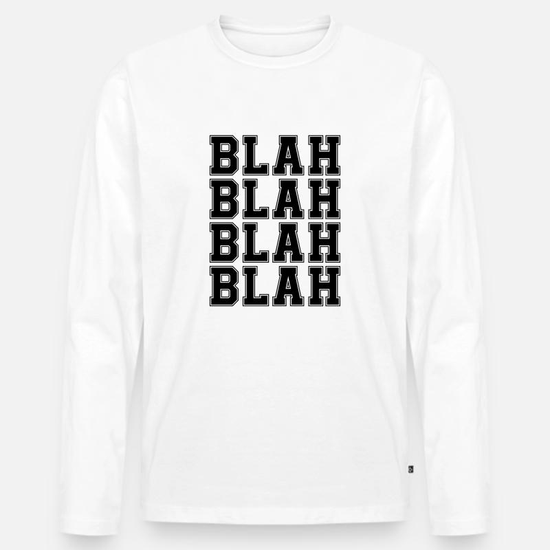 blah blah blah - Männer Premium Bio Langarmshirt - Weiß
