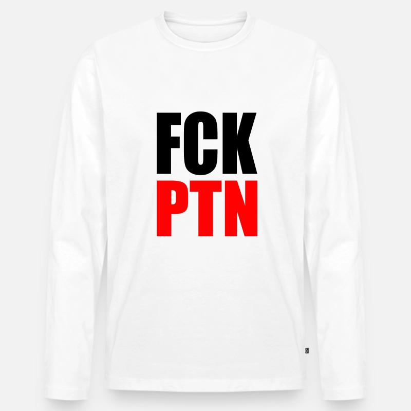 Fck ptn - Männer Premium Bio Langarmshirt - Weiß