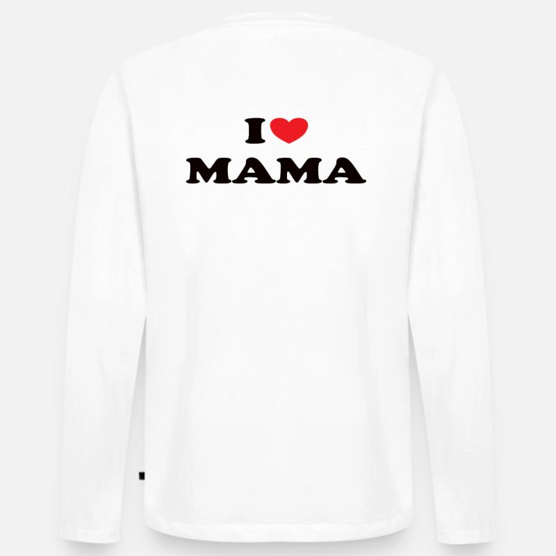 I Love Mama - Männer Premium Bio Langarmshirt - Weiß