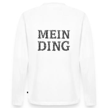 Statement-Shirt: Ich mach mein Ding - Männer Premium Bio Langarmshirt - Weiß - Hinten - Nico (187cm)