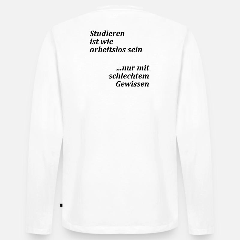 Unispruch "Studieren = arbeitslos" Studenten - Männer Premium Bio Langarmshirt - Weiß