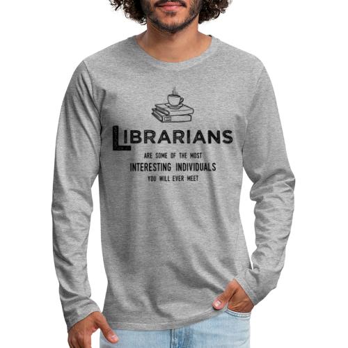 0335 Librarian Cool story Funny Funny - Men's Premium Longsleeve Shirt
