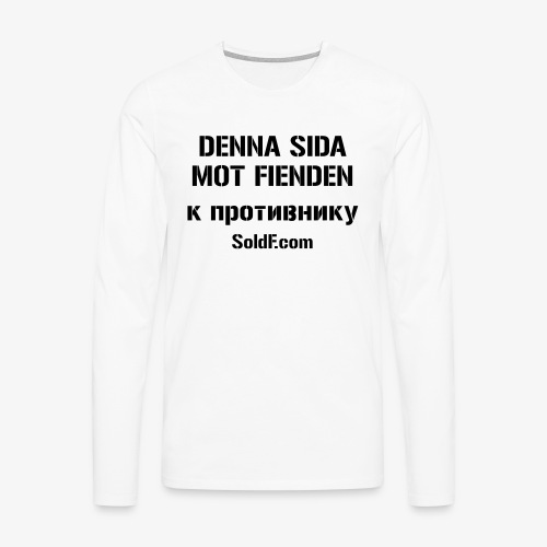 DENNA SIDA MOT FIENDEN - к противнику (Ryska) - Långärmad premium-T-shirt herr