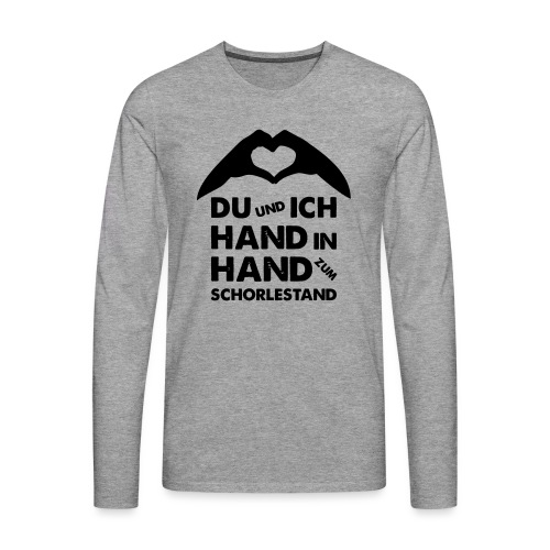 Hand in Hand zum Schorlestand / Gruppenshirt - Männer Premium Langarmshirt