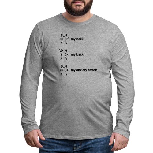 neck back anxiety attack - Men's Premium Longsleeve Shirt