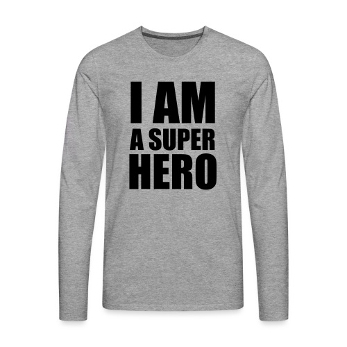 i_am_a_super_hero - T-shirt manches longues Premium Homme