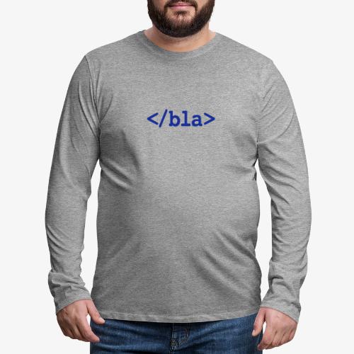 Bla HTML - Männer Premium Langarmshirt