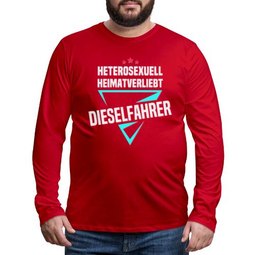 Dieselfahrer - Männer Premium Langarmshirt