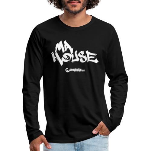 My House * by DEEPINSIDE - Men's Premium Longsleeve Shirt