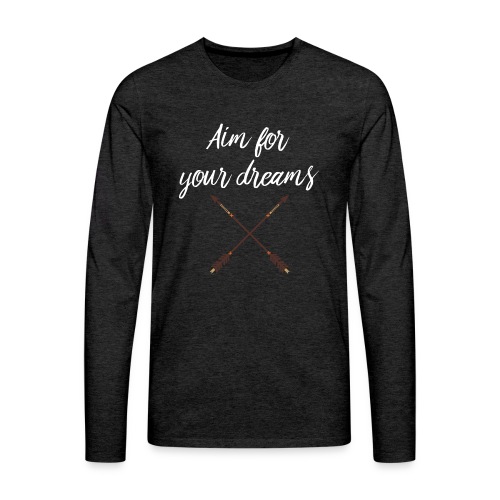 Aim for your Dreams white - Miesten premium pitkähihainen t-paita