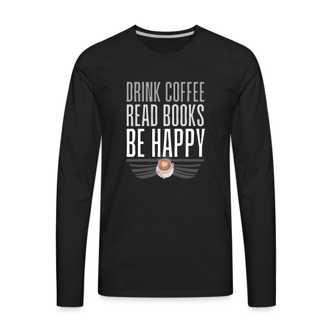 Juo Kahvia Lue Kirjoja Ole Onnellinen