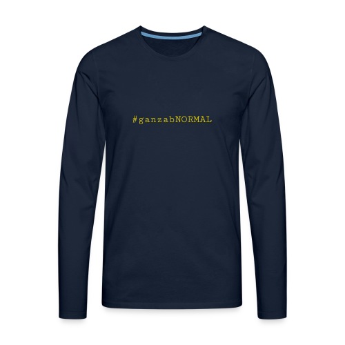 #ganzabNORMAL_Classic - Männer Premium Langarmshirt
