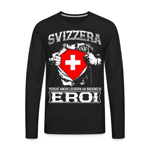 Svizzera - Eroi - Europa - Männer Premium Langarmshirt