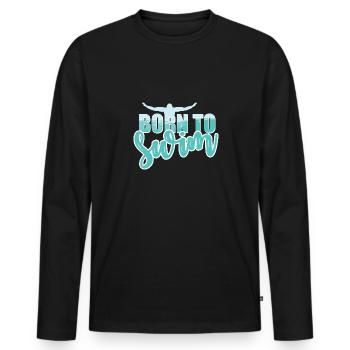 Born to swim - Männer Premium Bio Langarmshirt - Schwarz - Vorne - Nico (187cm)