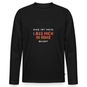 Mein Lass mich in Ruhe Shirt lustiger Spruch - Männer Premium Bio Langarmshirt - Schwarz - Vorne - Nico (187cm)
