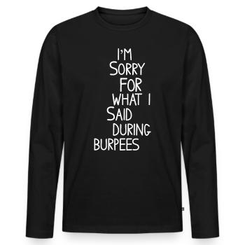 BURPEES - Männer Premium Bio Langarmshirt - Schwarz - Vorne - Nico (187cm)