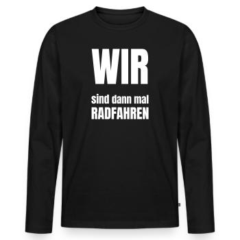 We'll go cycling - Men's Premium Organic Long Sleeve Shirt - black - Front - Nico (187cm)