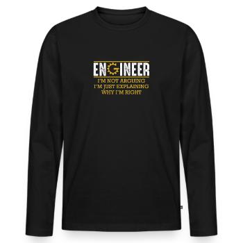 Engineer I'm Not Arguing Ingenieur Technik Lustig - Männer Premium Bio Langarmshirt - Schwarz - Vorne - Nico (187cm)
