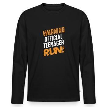 Warning Official Teenager Run Youth B-Day - Men's Premium Organic Long Sleeve Shirt - black - Front - Nico (187cm)