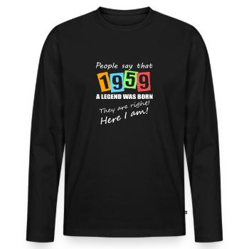 Legende geboren 1959. Lustiger Geburtstagsspruch - Männer Premium Bio Langarmshirt - Schwarz - Vorne - Nico (187cm)