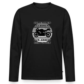 Motorradfahrer Motorradfahrerin Biker Sprüche - Männer Premium Bio Langarmshirt - Schwarz - Vorne - Nico (187cm)