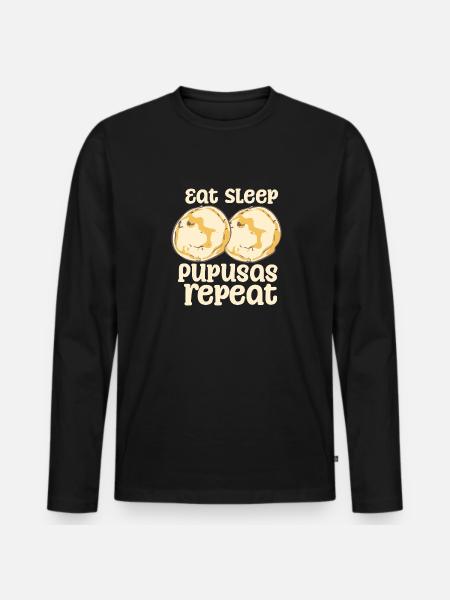 Eat Sleep Pupusas Repeat - Männer Premium Bio Langarmshirt - Schwarz