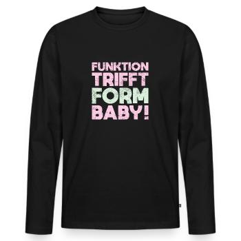 Funktion Trifft Form, Baby! - Männer Premium Bio Langarmshirt - Schwarz - Vorne - Nico (187cm)