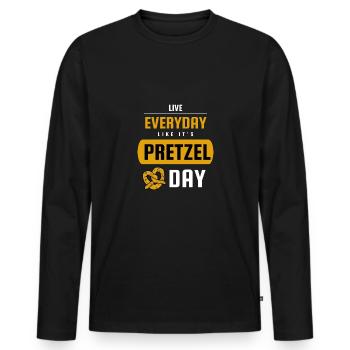 Live Everyday Like It's Pretzel Day April 26th - Men's Premium Organic Long Sleeve Shirt - black - Front - Nico (187cm)