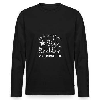 I'm Going To Be A Big Brother Again - Männer Premium Bio Langarmshirt - Schwarz - Vorne - Nico (187cm)