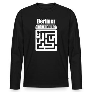 Abitur Abschluss Prüfung Sprüche lustig Berlin Abi - Männer Premium Bio Langarmshirt - Schwarz - Vorne - Nico (187cm)