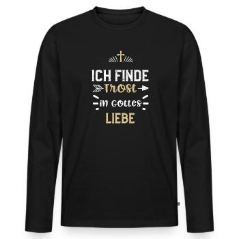 Ich finde Trost in Gottes Liebe - Männer Premium Bio Langarmshirt - Schwarz - Vorne - Nico (187cm)
