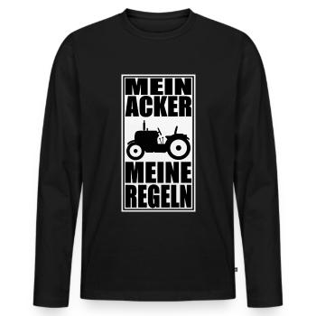 Mein Acker meine Regeln. Landwirtschaft Bauer - Männer Premium Bio Langarmshirt - Schwarz - Vorne - Nico (187cm)